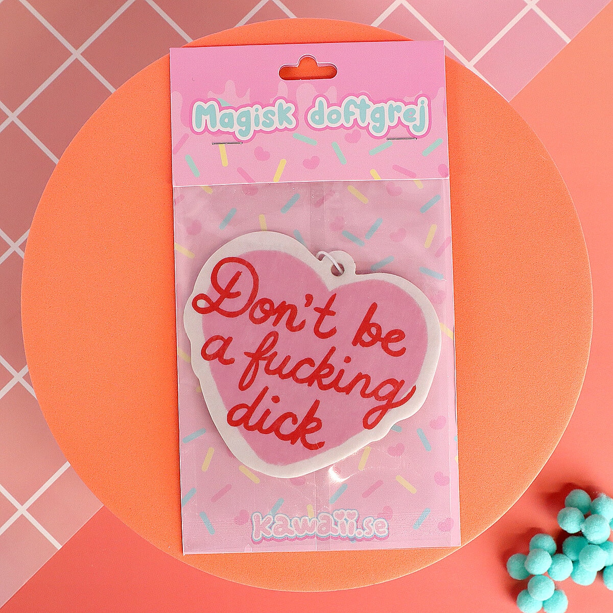 Air freshener - Don´t Be a Dick
