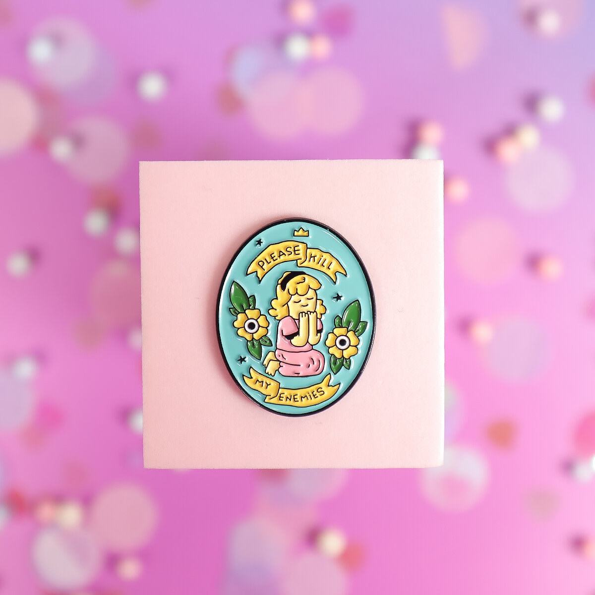 Pin - Kill my enemies manifesting