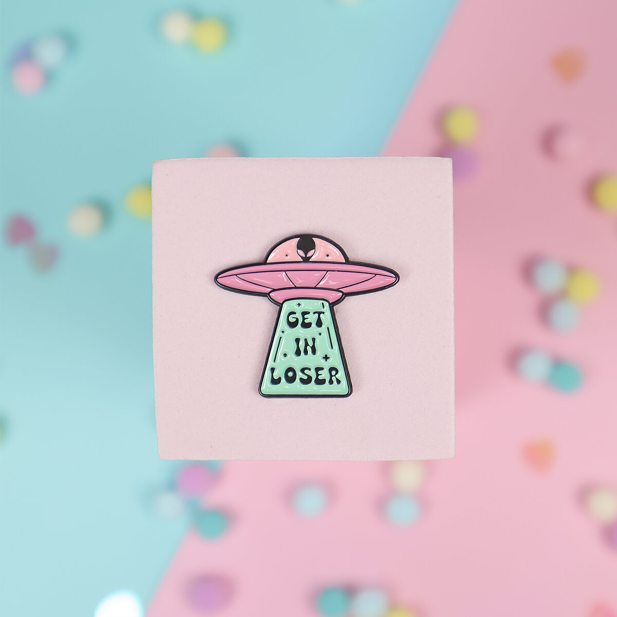 Pin - UFO, Get in loser
