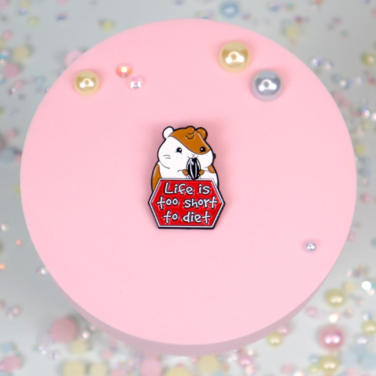 Pin - Life is too short to diet, hamster