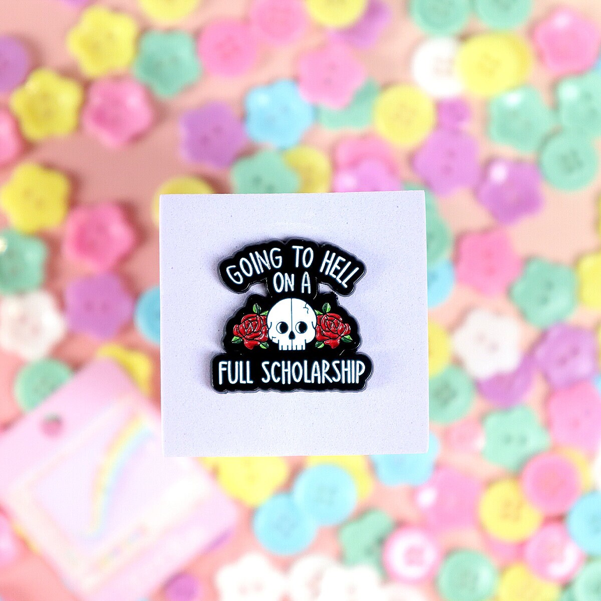 Pin - Going to hell on a full scholarship