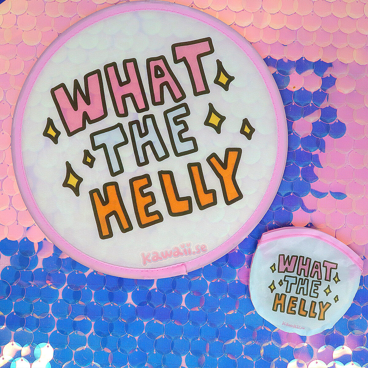 Rund fläkt - What the helly