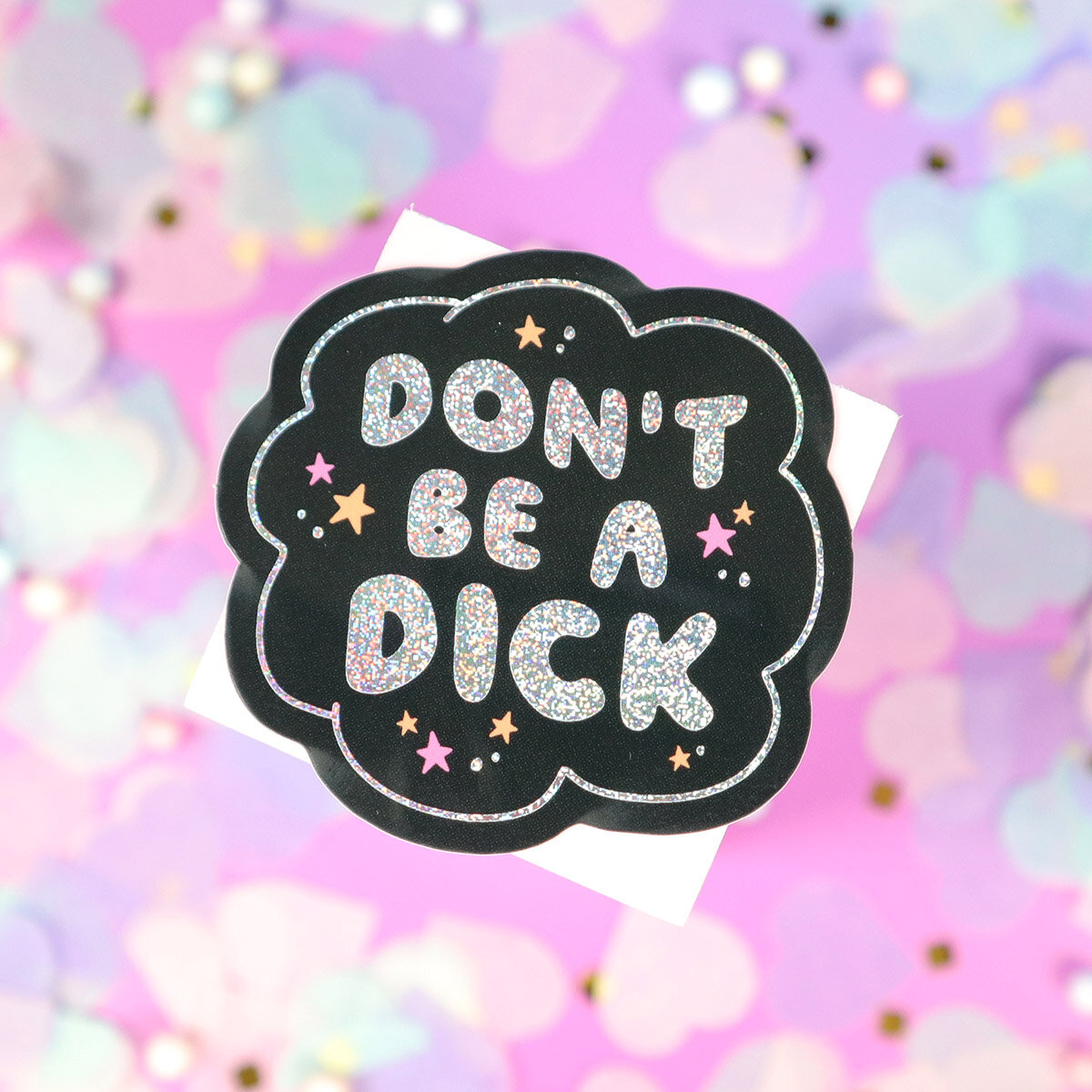 Glittrig sticker don´t be a dick