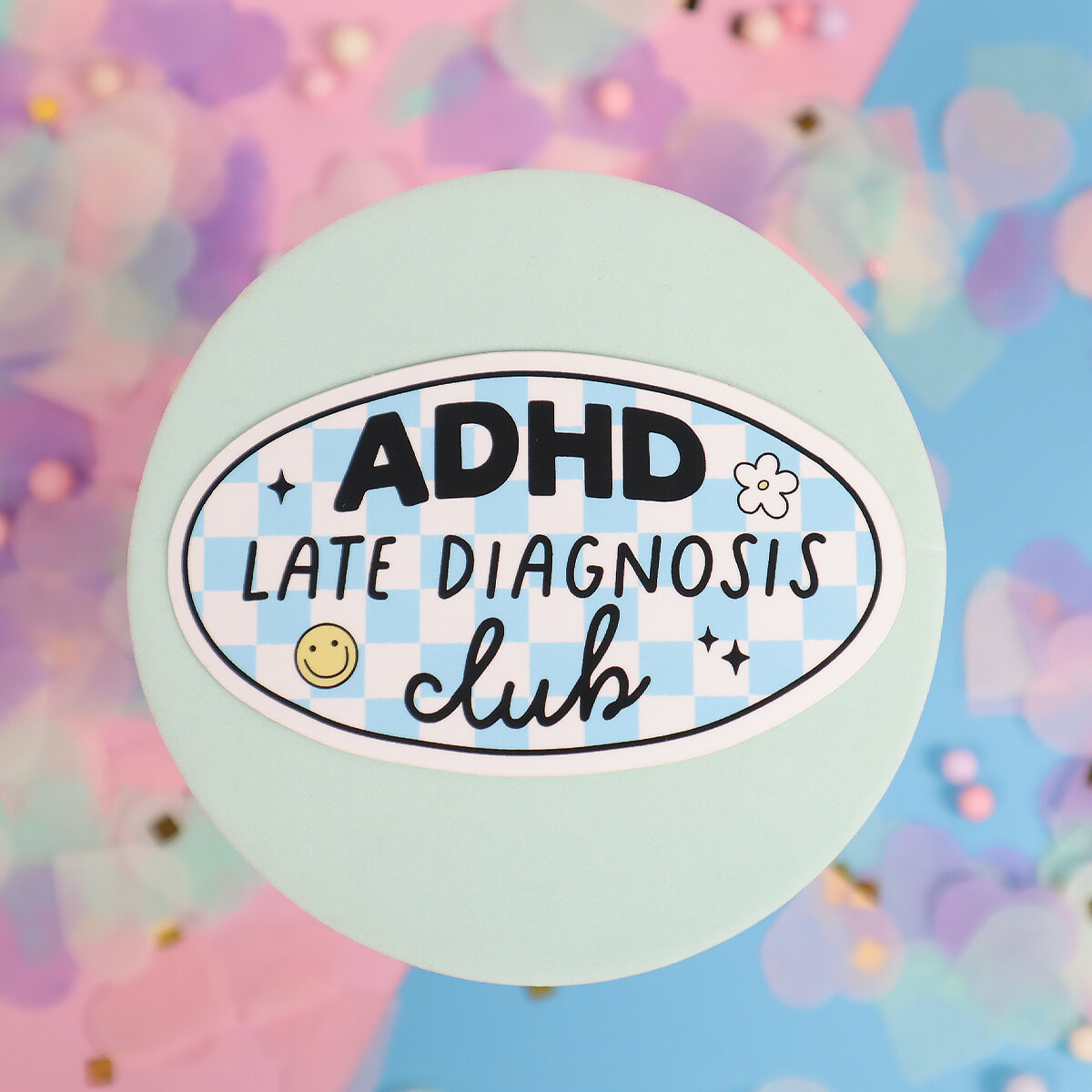 Stor sticker ADHD late diagnosis club