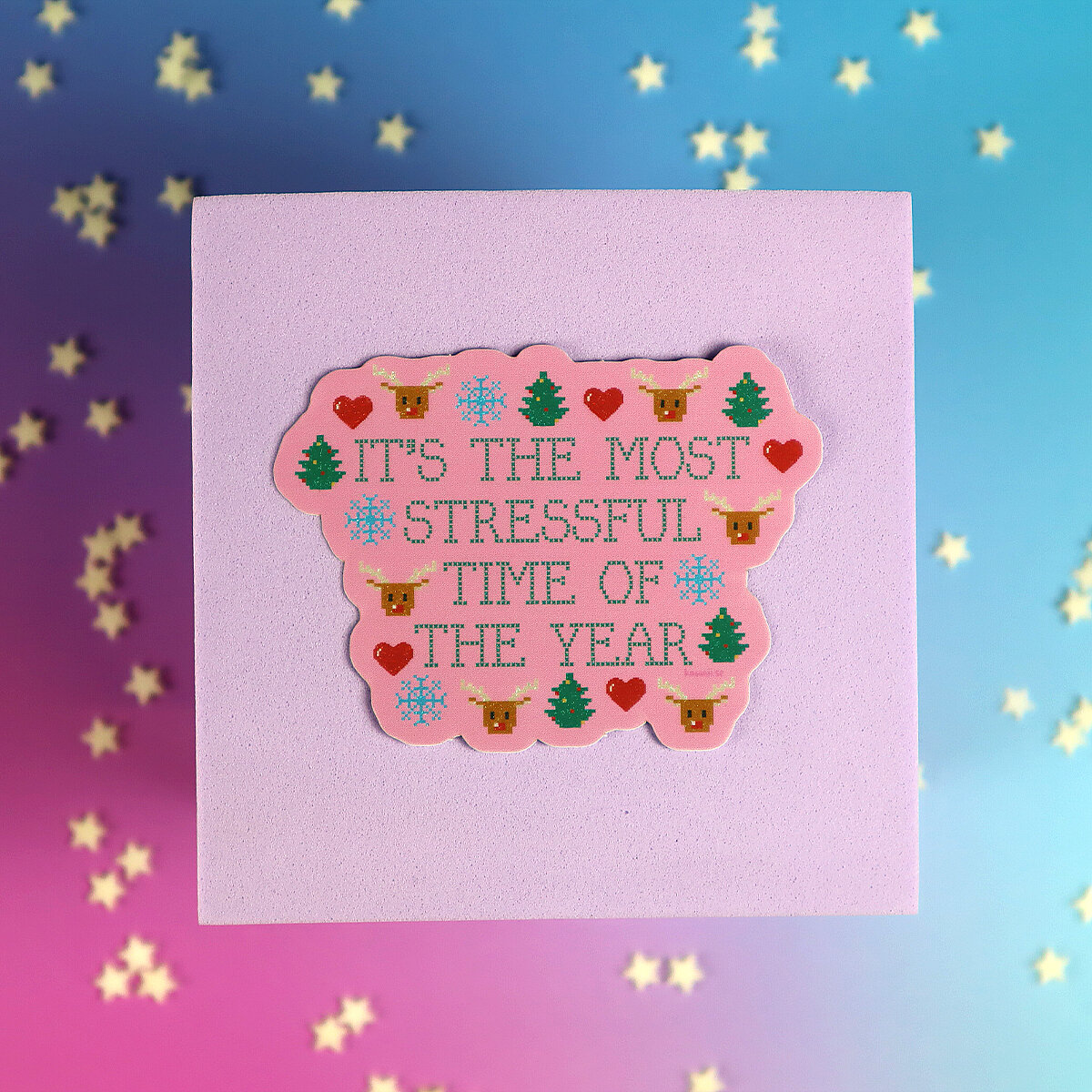 Stor sticker - The most stressful time of the year