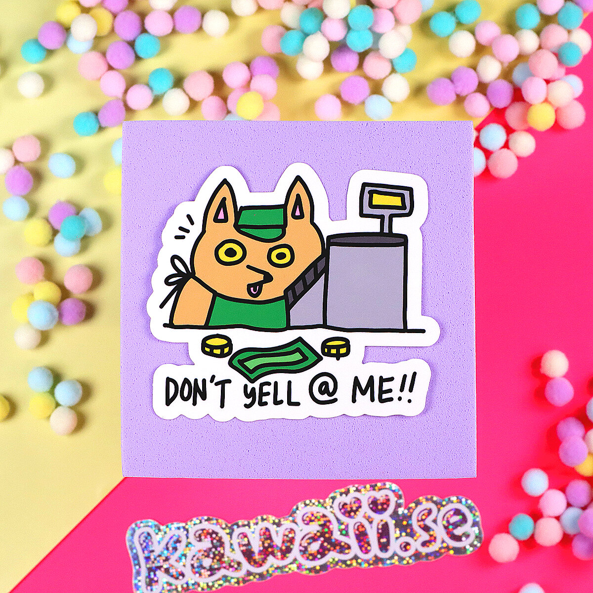 Stor Sticker - Don´t yell @ me!!
