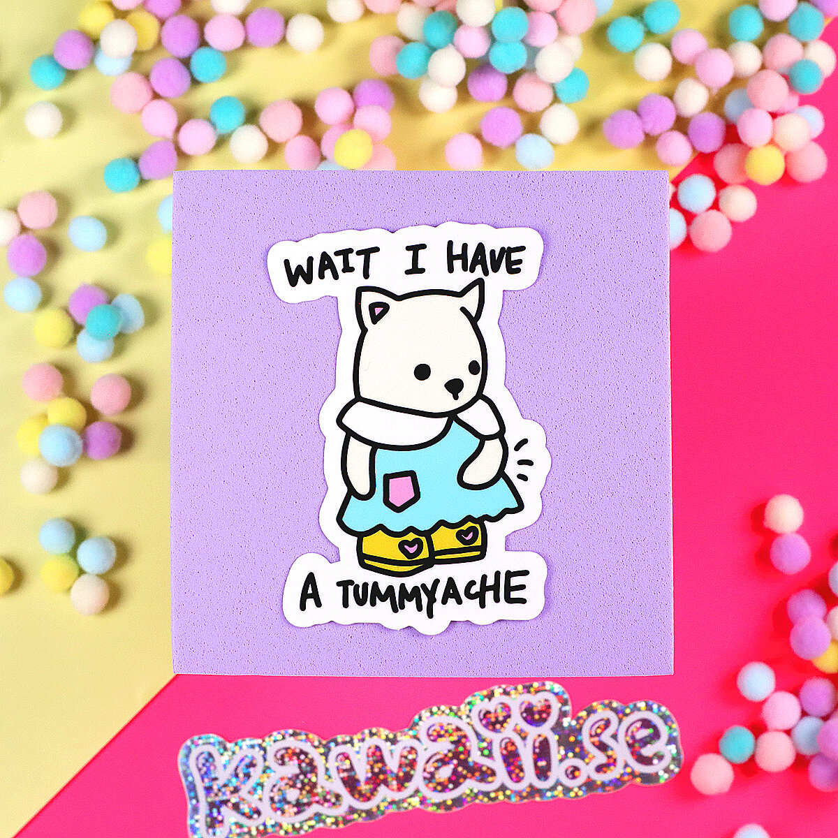 Stor Sticker - Wait I have a tummyache