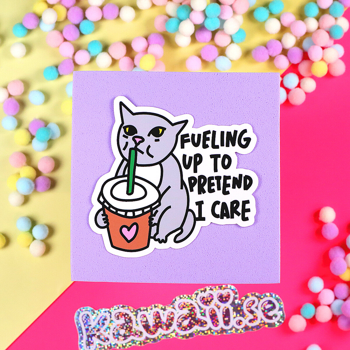 Stor Sticker - Fueling up to pretend I care