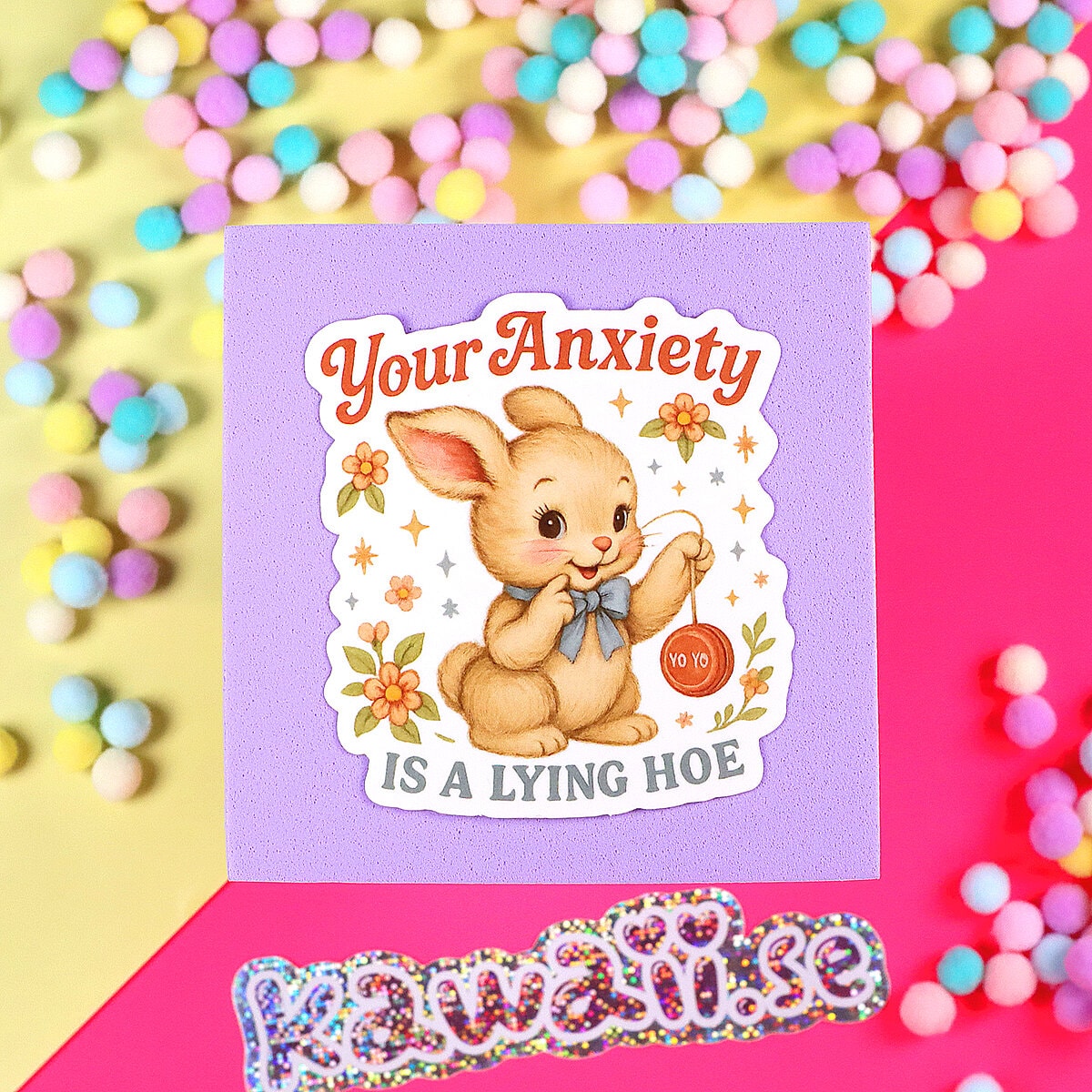 Stor Sticker - Your anxiety is a lying hoe