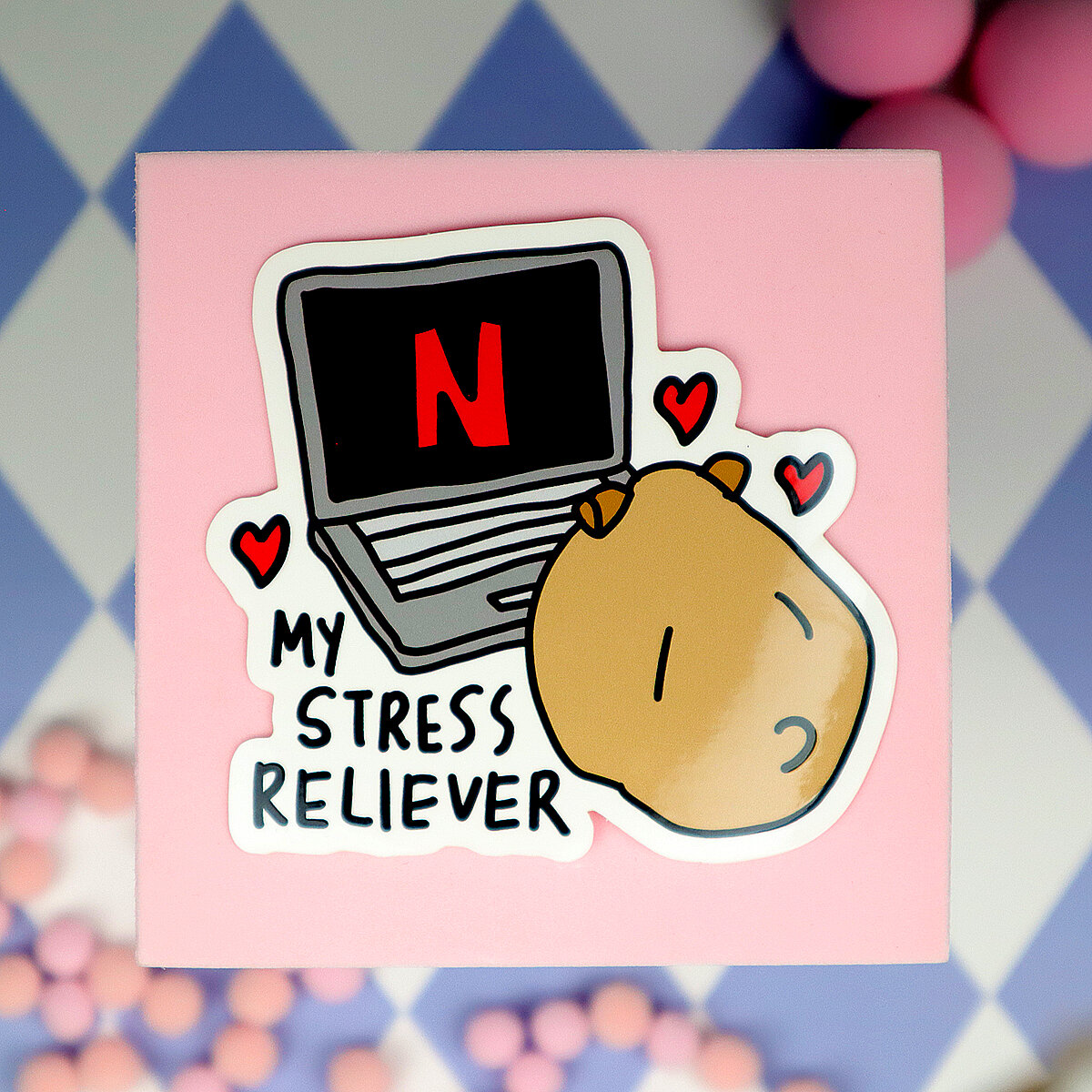 Stor Sticker - My Stress Reliever