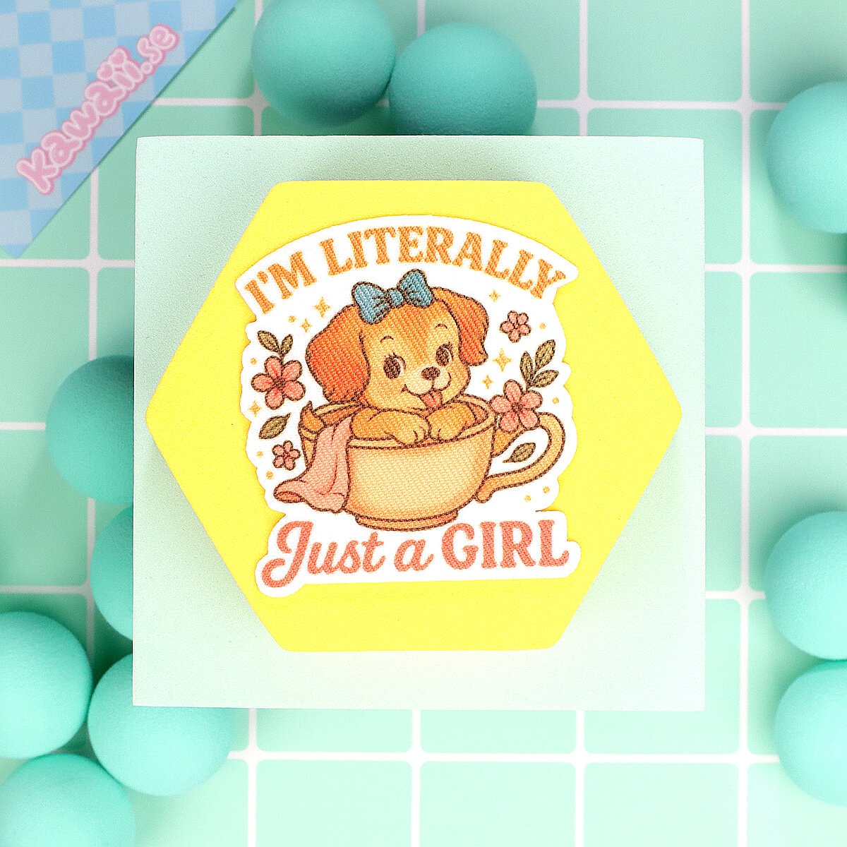 Tygmärke - I´m literally just a girl