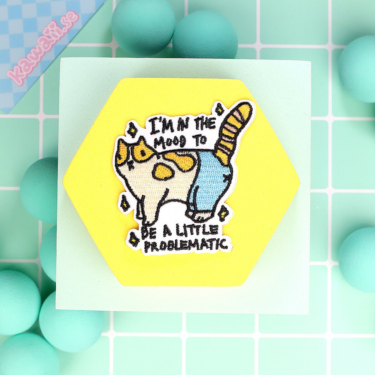 Tygmärke - Be a little problematic