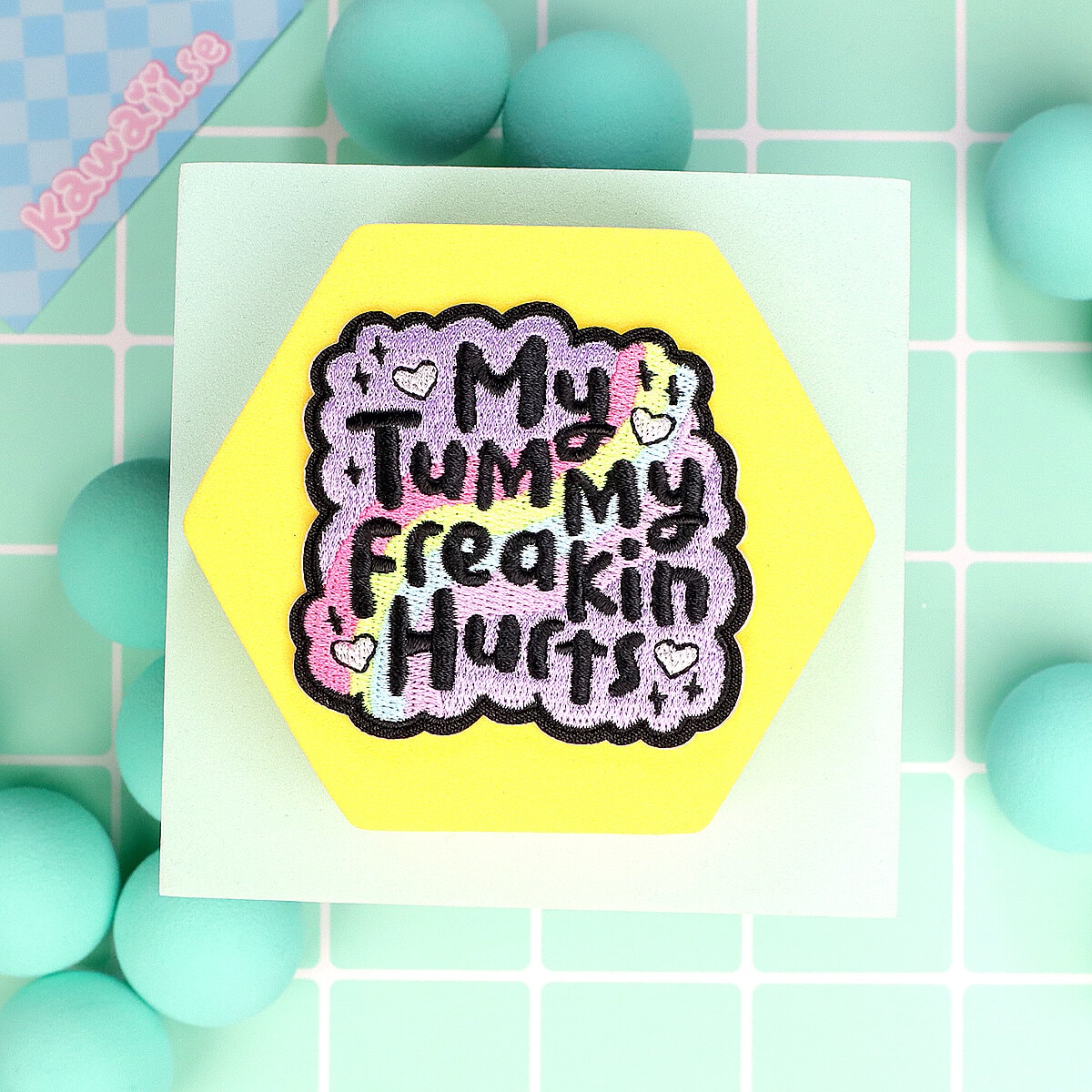 Tygmärke - My tummy freakin hurts